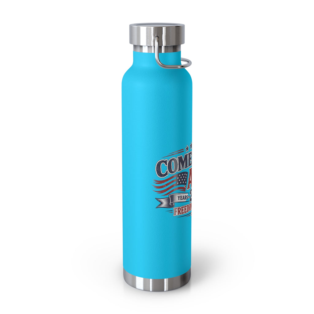 Insulated 22oz Patriotic Stainless Bottle — "Comes For All 250 Years of Freedom and Service"