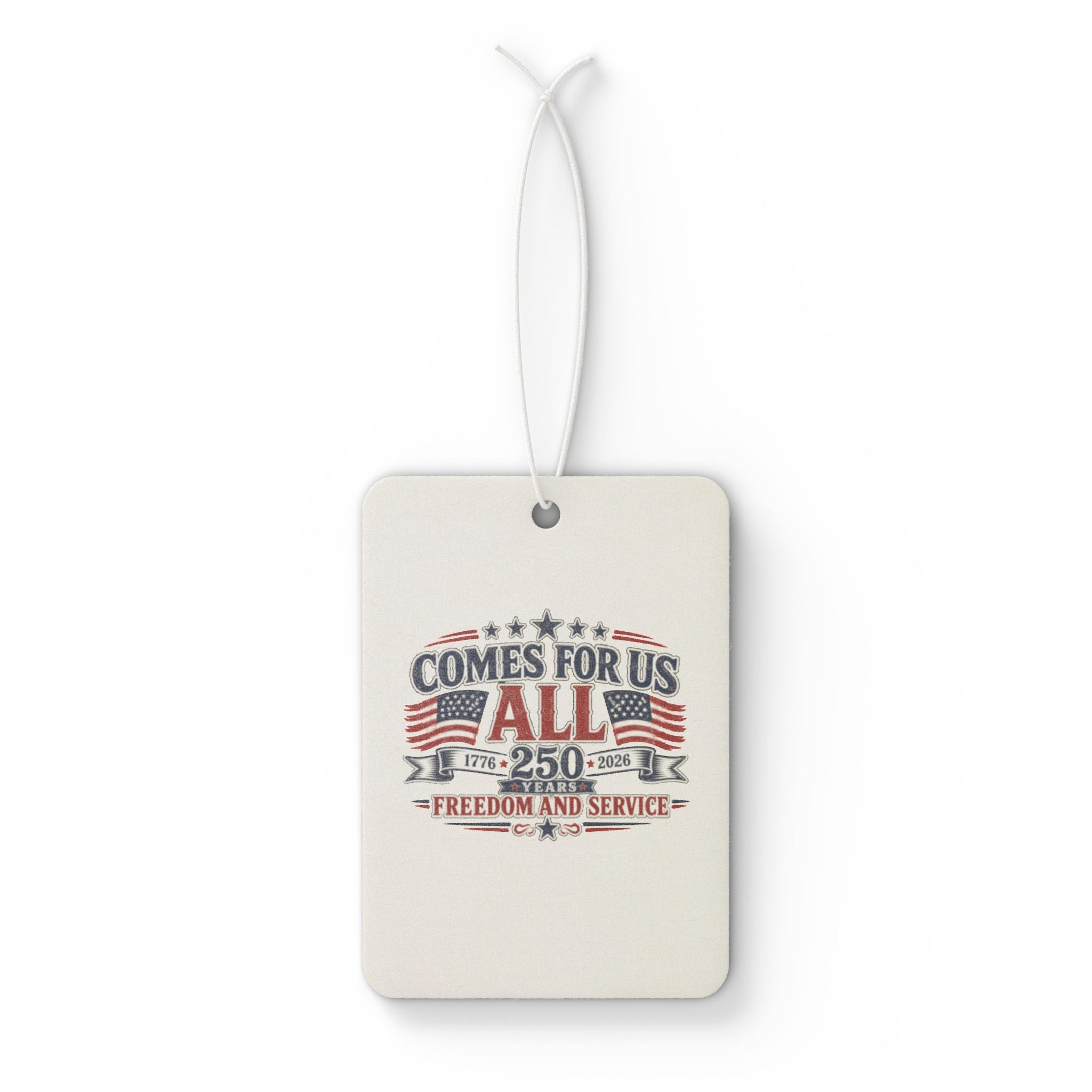 Patriotic "Comes For Us All" Car Air Freshener - 2nd Amendment American Flag Design