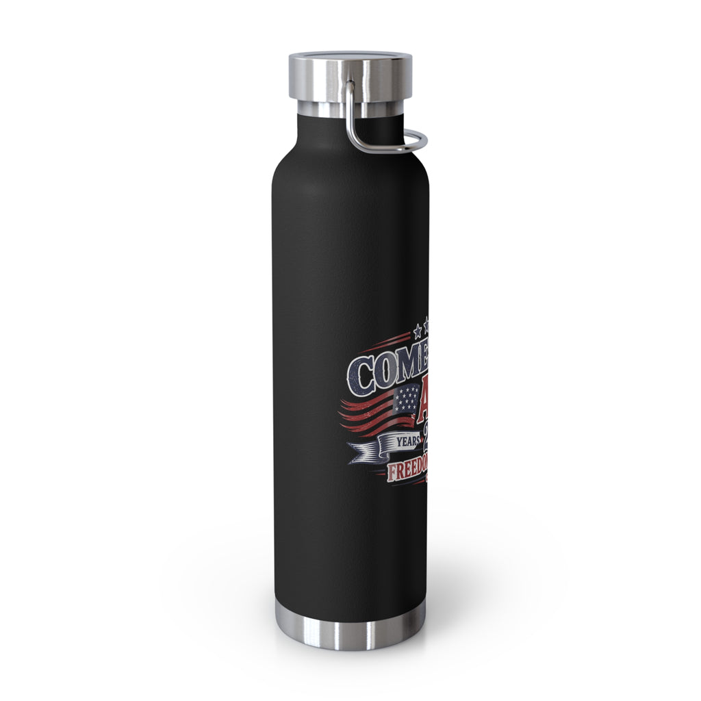 Insulated 22oz Patriotic Stainless Bottle — "Comes For All 250 Years of Freedom and Service"
