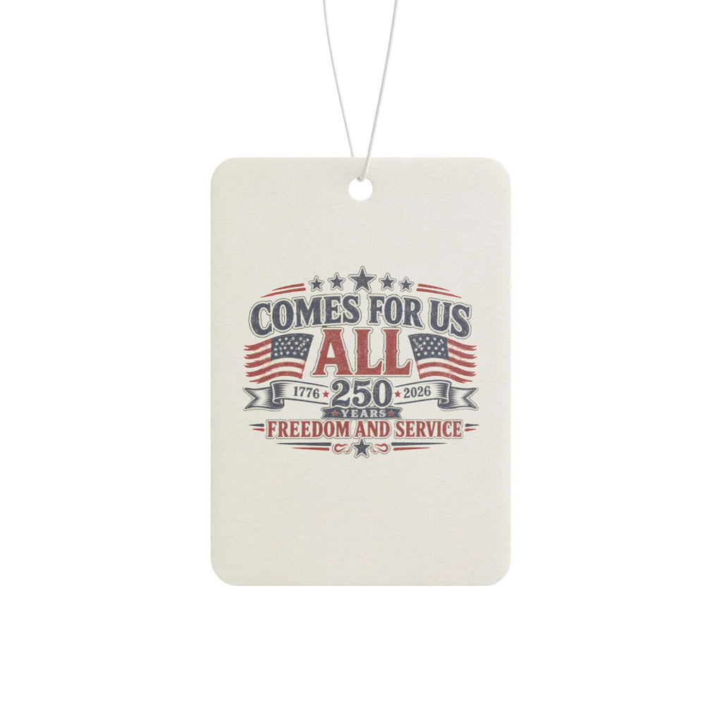 Patriotic "Comes For Us All" Car Air Freshener - 2nd Amendment American Flag Design