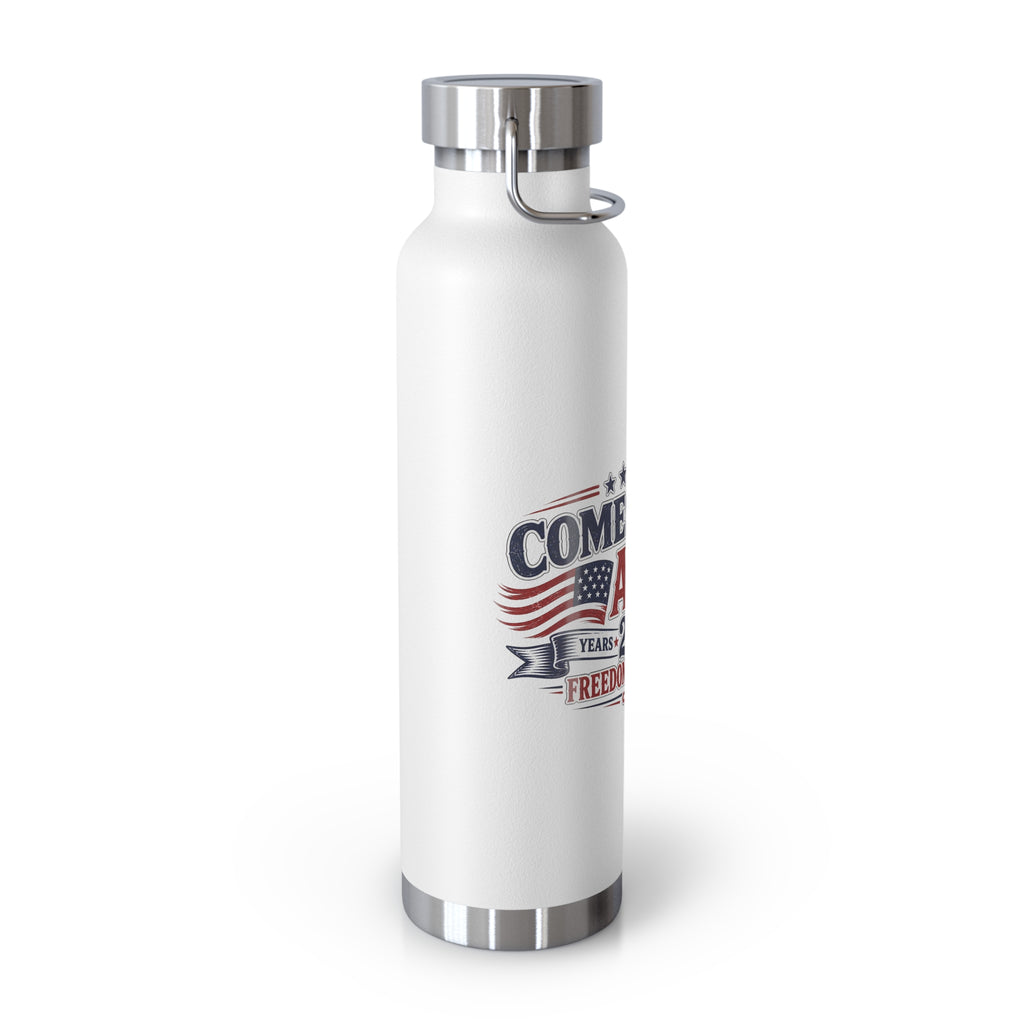 Insulated 22oz Patriotic Stainless Bottle — "Comes For All 250 Years of Freedom and Service"