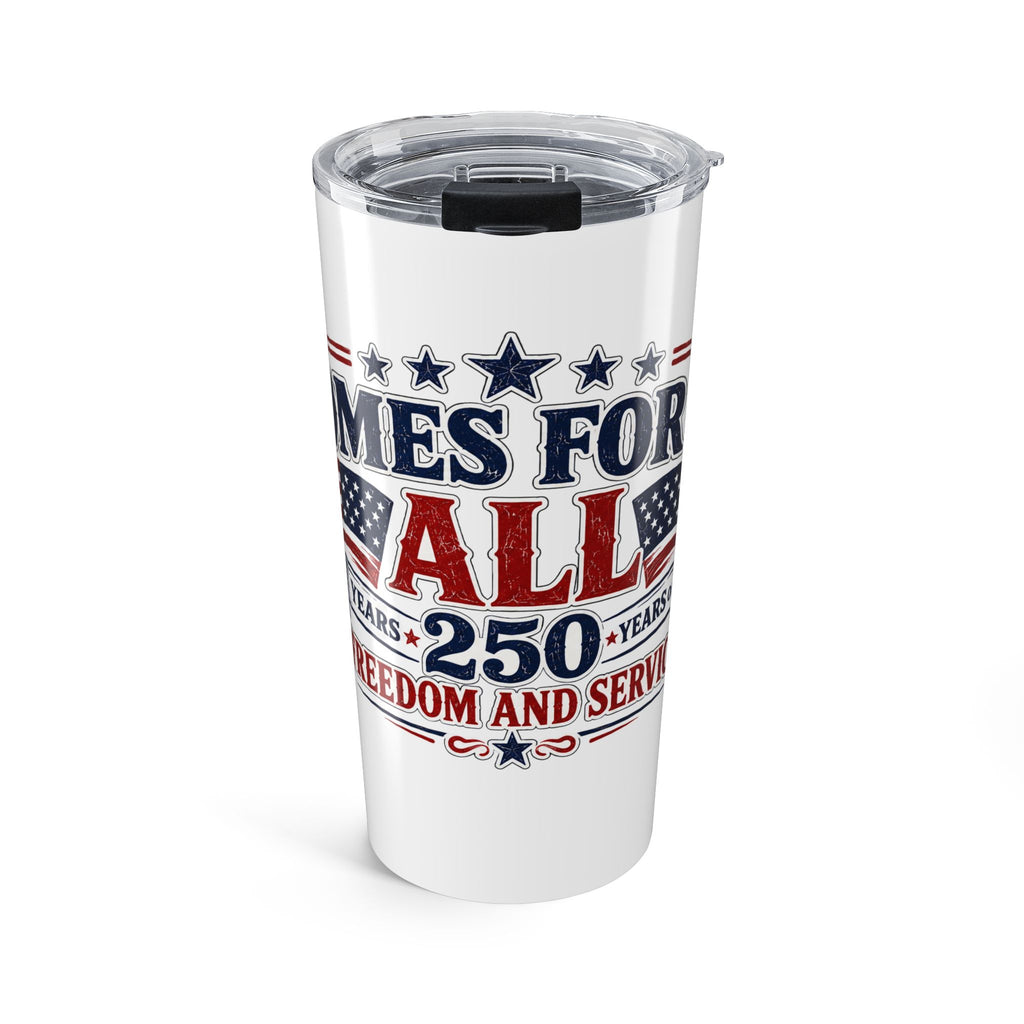 Patriotic 20oz Tumbler - 'James For All' 250 Years Freedom & Service Travel Mug