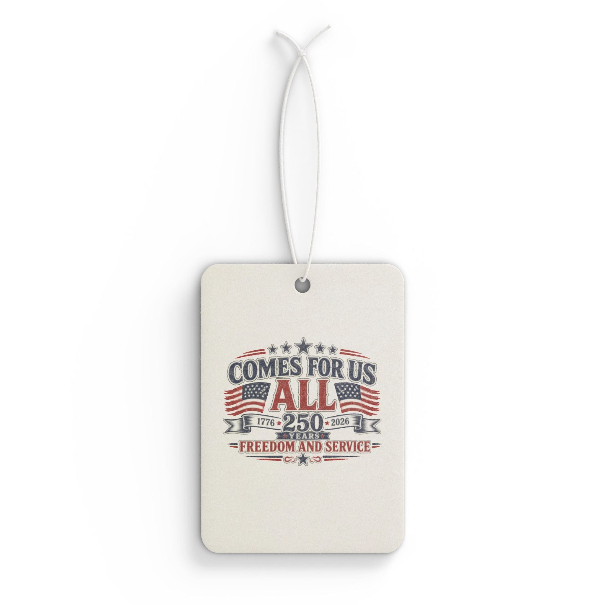 Patriotic "Comes For Us All" Car Air Freshener - 2nd Amendment American Flag Design
